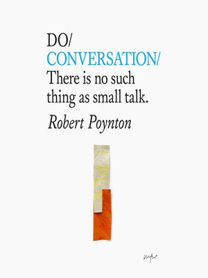 cover image of Do Conversation – There is no such thing as small talk.